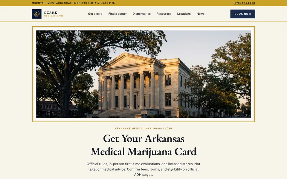 Ozark Medical Care homepage with a photo of a columned stone building among trees and the headline 'Get Your Arkansas Medical Marijuana Card'